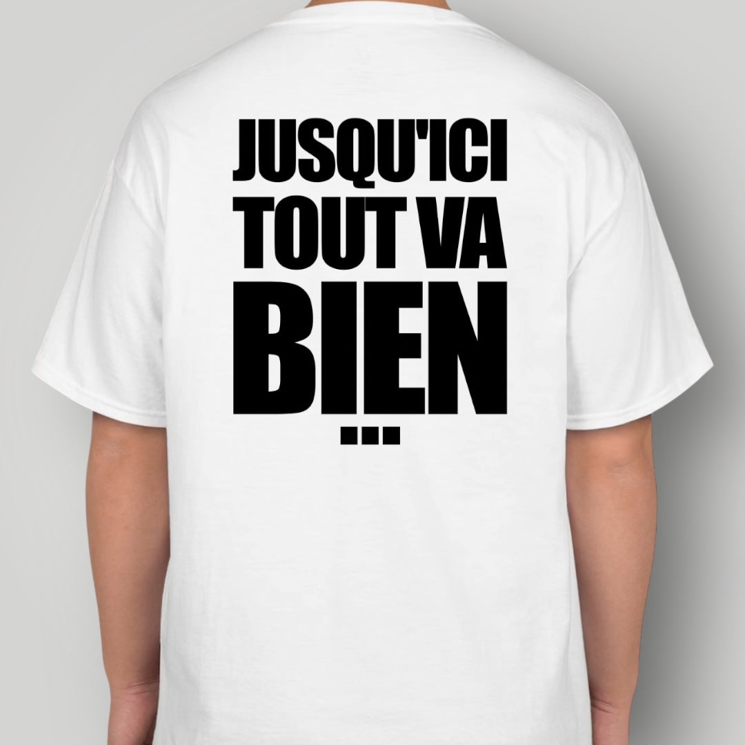 T-shirt tout va bien