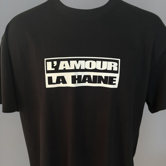 T-shirt La haine L'amour