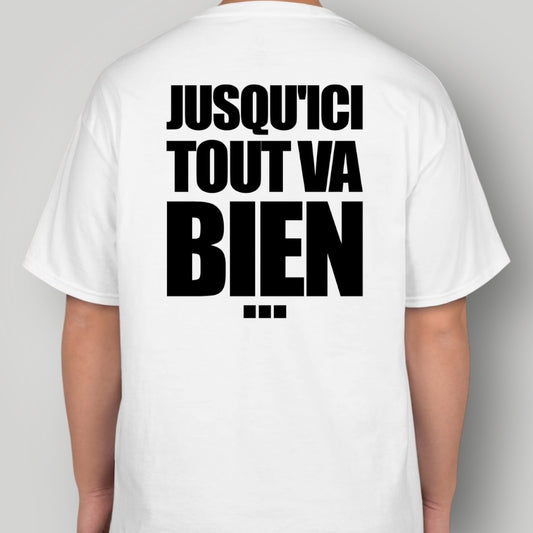 T-shirt tout va bien
